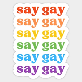 Say Gay (cascading-large) Sticker